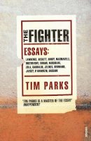 Tim Parks - Fighter: Essays - 9780099513322 - 9780099513322