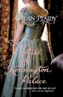 Jean Plaidy - Captive of Kensington Palace - 9780099513520 - V9780099513520