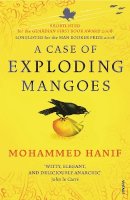 Mohammed Hanif - A Case of Exploding Mangoes - 9780099516743 - V9780099516743