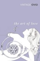  Ovid - The Art of Love - 9780099518822 - V9780099518822