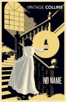 Wilkie Collins - No Name - 9780099519027 - V9780099519027