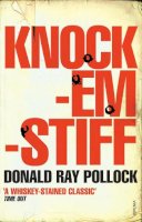 Donald Ray Pollock - Knockemstiff - 9780099520979 - V9780099520979