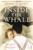 Jennie Rooney - Inside the Whale - 9780099523574 - KTK0097758