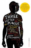 Jonny Steinberg - Three Letter Plague: A Young Man´s Journey Through a Great Epidemic - 9780099524199 - V9780099524199