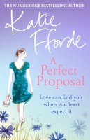 Katie Fforde - A Perfect Proposal - 9780099525066 - V9780099525066