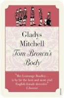 Gladys Mitchell - Tom Brown´s Body - 9780099526230 - V9780099526230