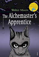 Walter Moers - The Alchemaster´s Apprentice - 9780099526322 - V9780099526322