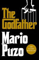 Puzo, Mario - The Godfather - 9780099528128 - 9780099528128