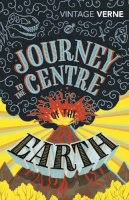 Verne, Jules - Journey to the Centre of the Earth (Vintage Classics) - 9780099528494 - 9780099528494