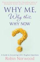 Cornerstone - Why Me, Why This, Why Now?: A Guide to Answering Life´s Toughest Questions - 9780099534778 - V9780099534778