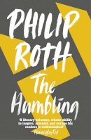 Philip Roth - The Humbling - 9780099535652 - V9780099535652