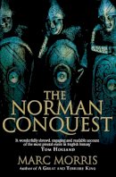 Marc Morris - The Norman Conquest - 9780099537441 - 9780099537441