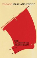 Karl Marx - The Communist Manifesto - 9780099540748 - V9780099540748
