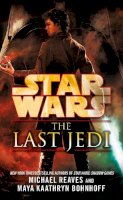 Maya Kaathryn Bohnhoff - Star Wars: The Last Jedi - 9780099542674 - V9780099542674