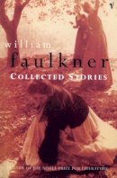William Faulkner - Collected Stories - 9780099546054 - V9780099546054