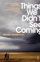 Amsterdam, Steven - Things We Didn't See Coming - 9780099547044 - V9780099547044
