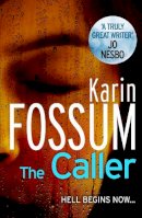 Karin Fossum - The Caller (Inspector Sejer) - 9780099548775 - V9780099548775