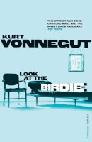 Kurt Vonnegut - Look at the Birdie - 9780099548850 - V9780099548850