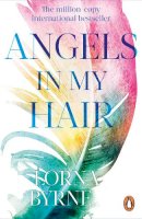 Lorna Byrne - Angels in My Hair - 9780099551461 - 9780099551461