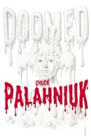 Chuck Palahniuk - Doomed - 9780099552635 - V9780099552635