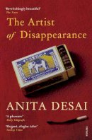 Anita Desai - The Artist of Disappearance - 9780099553953 - V9780099553953