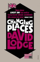 David Lodge - Changing Places - 9780099554172 - V9780099554172
