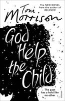 Toni Morrison - God Help the Child - 9780099555926 - V9780099555926
