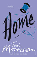 Toni Morrison - Home - 9780099555940 - V9780099555940