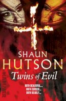 Shaun Hutson - Twins of Evil - 9780099556190 - V9780099556190