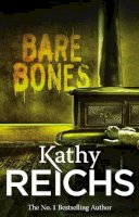 Kathy Reichs - Bare Bones (Temperance Brennan 6) - 9780099556350 - V9780099556350