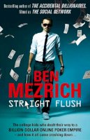 Ben Mezrich - Straight Flush - 9780099559146 - V9780099559146