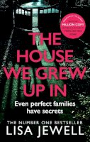 Lisa Jewell - The House We Grew Up In - 9780099559559 - V9780099559559