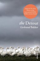 Gerbrand Bakker - The Detour - 9780099563679 - KJE0003338