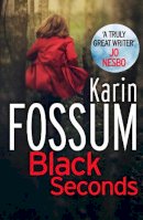 Karin Fossum - Black Seconds - 9780099565529 - V9780099565529