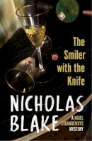 Nicholas Blake - The Smiler with the Knife - 9780099565635 - V9780099565635