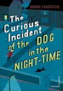 Mark Haddon - The Curious Incident of the Dog in the Night-time: Vintage Children´s Classics - 9780099572831 - V9780099572831