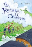 E. Nesbit - The Railway Children - 9780099572992 - V9780099572992