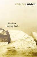 Joan Lindsay - Picnic at Hanging Rock - 9780099577140 - V9780099577140