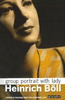 Heinrich Böll - Group Portrait With Lady - 9780099578130 - 9780099578130