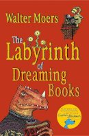 Walter Moers - The Labyrinth of Dreaming Books - 9780099578260 - V9780099578260