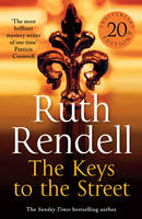 Ruth Rendell - The Keys To The Street - 9780099579649 - V9780099579649
