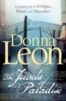 Donna Leon - The Jewels of Paradise - 9780099580270 - V9780099580270