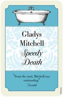 Gladys Mitchell - Speedy Death - 9780099582267 - 9780099582267
