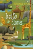 Rudyard Kipling - Just So Stories - 9780099582588 - V9780099582588