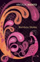 Saadat Hasan Manto - Bombay Stories - 9780099582892 - V9780099582892