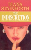 Diana Stainforth - The Indiscretion - 9780099583103 - KOC0006021