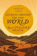 Sir Andrew Motion - The New World - 9780099583783 - V9780099583783