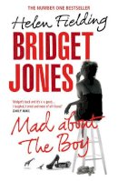 Fielding, Helen - Bridget Jones: Mad About the Boy - 9780099584438 - 9780099584438