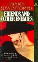 Diana Stainforth - Friends and Other Enemies - 9780099586500 - KNH0013319