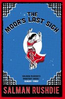 Salman Rushdie - The Moor's Last Sigh - 9780099592419 - V9780099592419